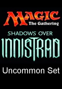 -SOI- Shadows over Innistrad Uncommon Set